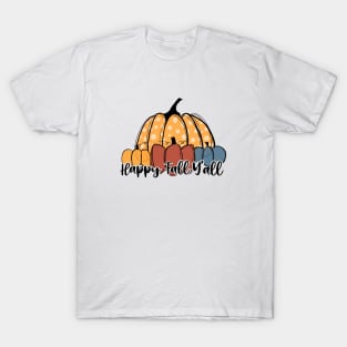 Happy fall y’all. T-Shirt